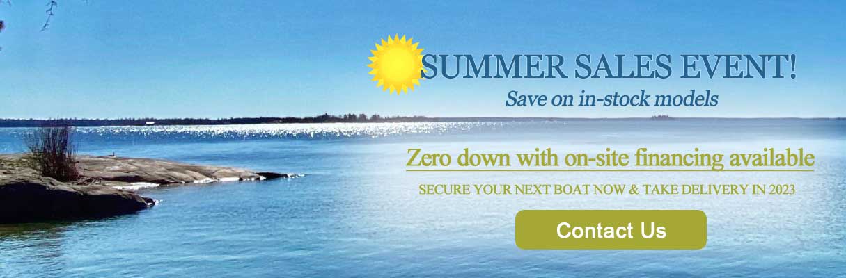 2022 Summer Savings Event:  Zero down with on-site financing available